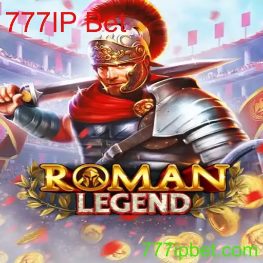 RomanLegend: Um Mergulho Profundo no Mundo de 777IP Bet